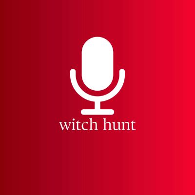 Witch hunts explored in the jk podcast